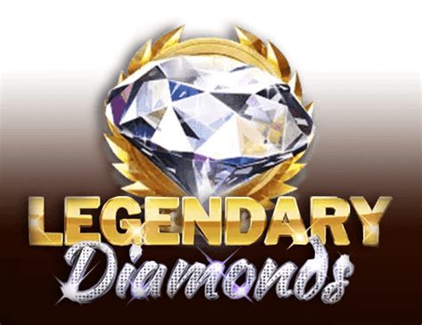 Legendary Diamonds Bwin
